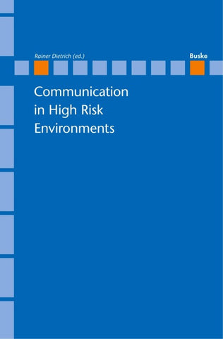 Communication in High Risk Environments