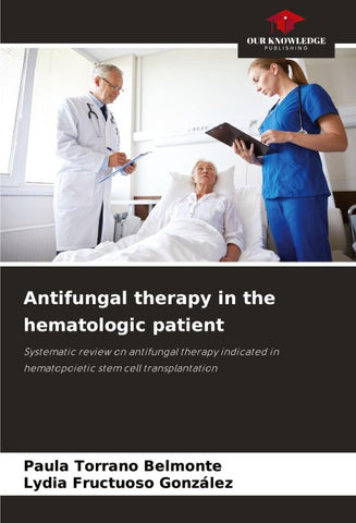 Antifungal therapy in the hematologic patient