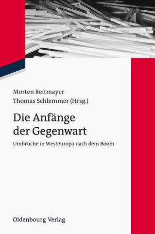 Die Anfänge der Gegenwart
