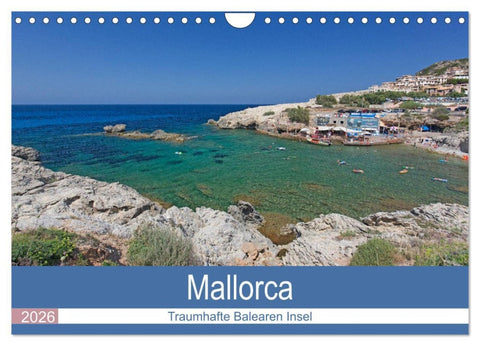 Mallorca - Traumhafte Balearen Insel (Wandkalender 2026 DIN A4 quer), CALVENDO Monatskalender