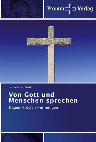 Von Gott und Menschen sprechen