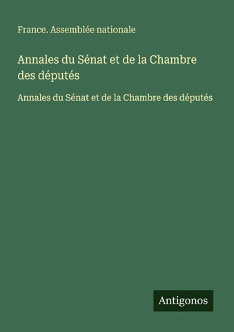 Annales du Sénat et de la Chambre des députés