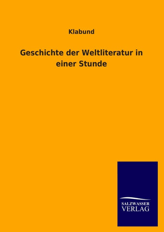 Geschichte der Weltliteratur in einer Stunde