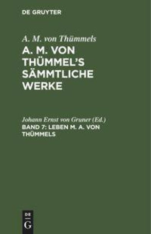 Leben M. A. von Thümmels