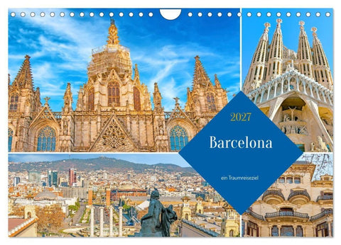 Barcelona - ein Traumreiseziel (Wandkalender 2027 DIN A4 quer), CALVENDO Monatskalender