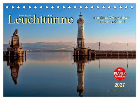 Leuchttürme - maritime Wegweiser in Deutschland (Tischkalender 2027 DIN A5 quer), CALVENDO Monatskalender