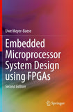 Embedded Microprocessor System Design using FPGAs