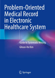 Problem-Oriented Medical Record in Electronic Healthcare System