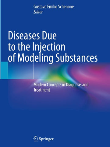 Diseases Due to the Injection of Modeling Substances