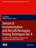 Sensors & Instrumentation and Aircraft/Aerospace Testing Techniques Vol. 8