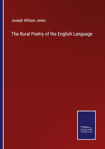 The Rural Poetry of the English Language