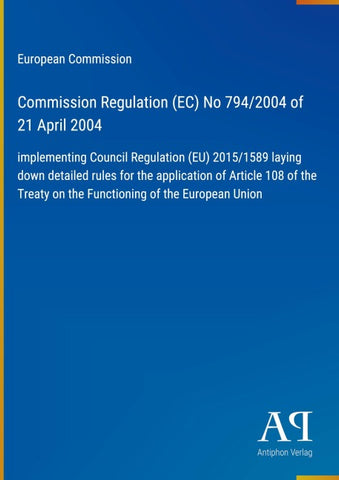 Commission Regulation (EC) No 794/2004 of 21 April 2004