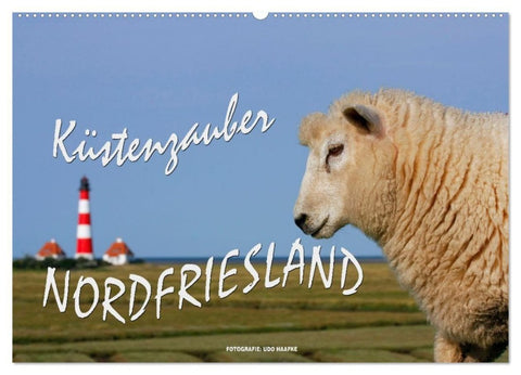 Küstenzauber Nordfriesland (Wandkalender 2027 DIN A2 quer), CALVENDO Monatskalender