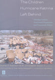 The Children Hurricane Katrina Left Behind