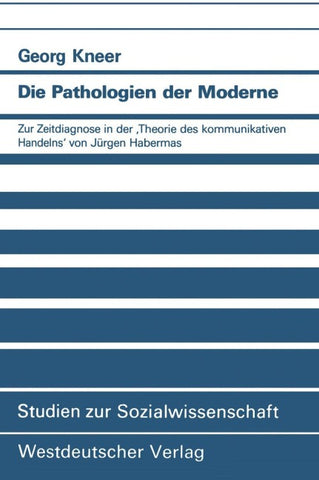Die Pathologien der Moderne