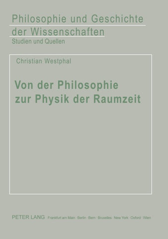 Von der Philosophie zur Physik der Raumzeit