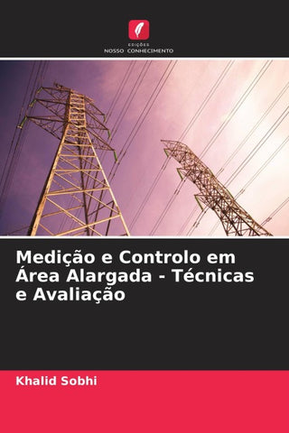 Medição e Controlo em Área Alargada - Técnicas e Avaliação