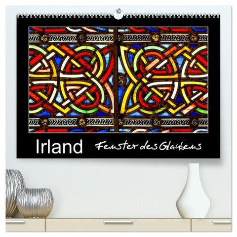 IRLAND - Fenster des Glaubens (hochwertiger Premium Wandkalender 2027 DIN A2 quer), Kunstdruck in Hochglanz