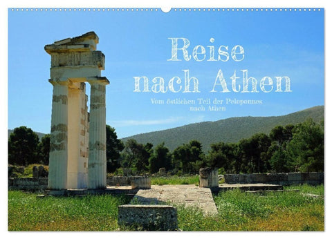 Reise nach Athen (Wandkalender 2027 DIN A2 quer), CALVENDO Monatskalender