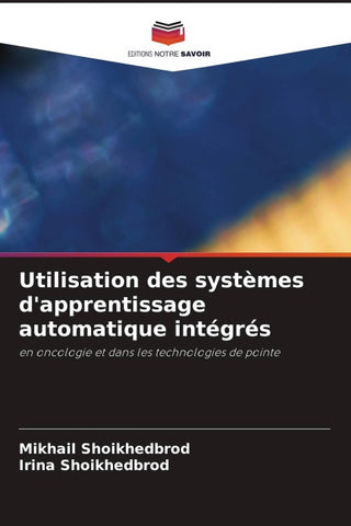 Utilisation des systèmes d'apprentissage automatique intégrés