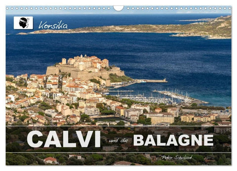 Korsika - Calvi und die Balagne (Wandkalender 2026 DIN A3 quer), CALVENDO Monatskalender