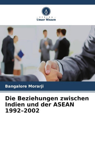 Die Beziehungen zwischen Indien und der ASEAN 1992-2002