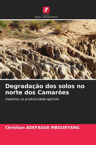 Degradação dos solos no norte dos Camarões
