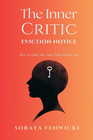 The Inner Critic Eviction Notice
