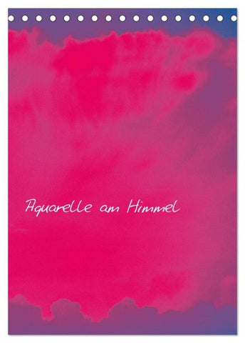 Aquarelle am Himmel (Tischkalender 2026 DIN A5 hoch), CALVENDO Monatskalender
