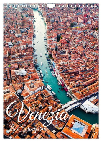 Venezia - La Serenissima repubblica (Wandkalender 2027 DIN A4 hoch), CALVENDO Monatskalender