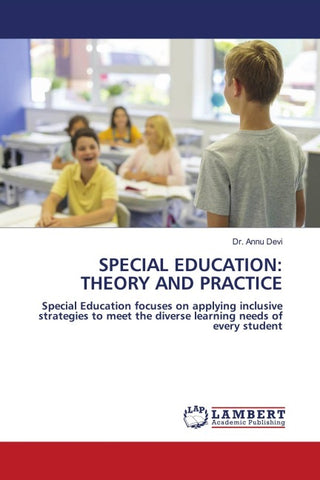 SPECIAL EDUCATION: THEORY AND PRACTICE