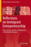 Reflections on Immigrant Entrepreneurship