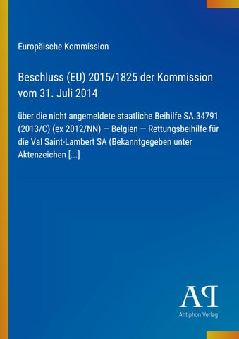 Beschluss (EU) 2015/1825 der Kommission vom 31. Juli 2014
