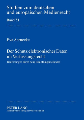 Der Schutz elektronischer Daten im Verfassungsrecht
