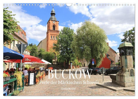 Buckow - Perle der Märkischen Schweiz (Wandkalender 2027 DIN A3 quer), CALVENDO Monatskalender