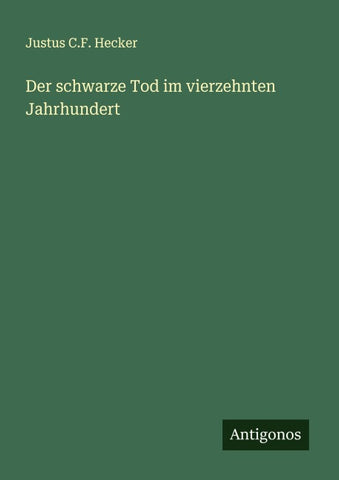 Der schwarze Tod im vierzehnten Jahrhundert