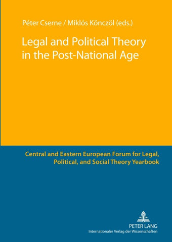 Legal and Political Theory in the Post-National Age