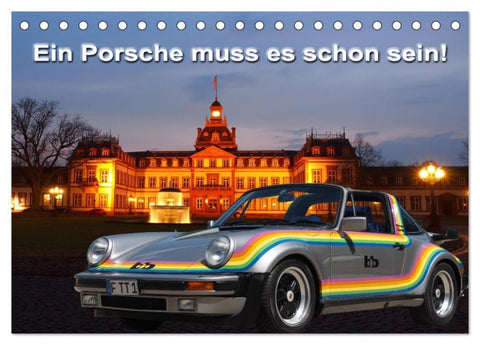 Ein Porsche muss es schon sein! (Tischkalender 2026 DIN A5 quer), CALVENDO Monatskalender