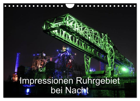 Impressionen Ruhrgebiet bei Nacht (Wandkalender 2027 DIN A4 quer), CALVENDO Monatskalender