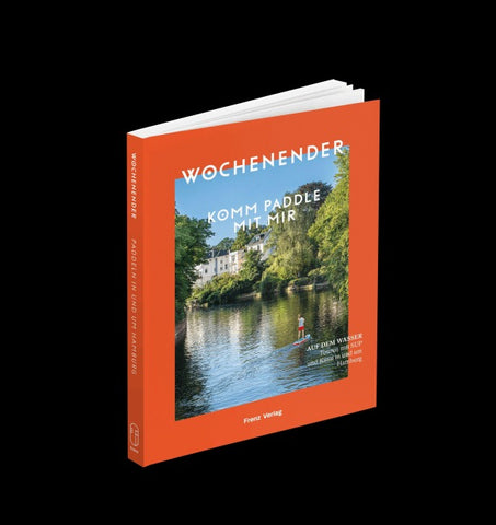 Wochenender: Komm paddle mit mir