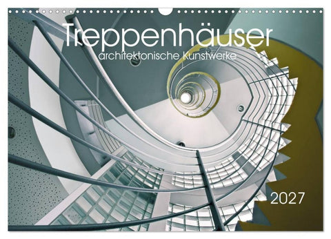 Treppenhäuser architektonische Kunstwerke (Wandkalender 2027 DIN A3 quer), CALVENDO Monatskalender