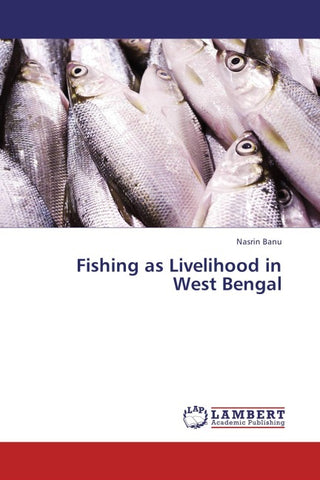 Fishing as  Livelihood in West Bengal