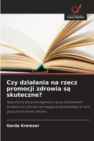 Czy dzia¿ania na rzecz promocji zdrowia s¿ skuteczne?