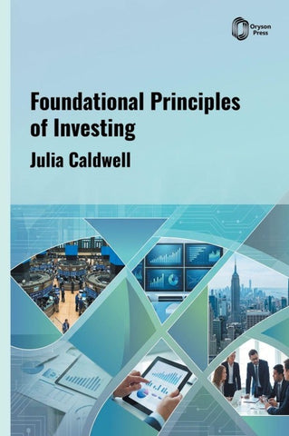 Foundational Principles of Investing