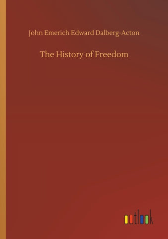 The History of Freedom