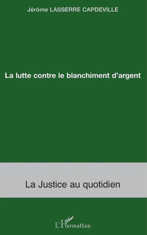 La lutte contre le blanchiment d'argent