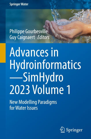 Advances in Hydroinformatics—SimHydro 2023 Volume 1