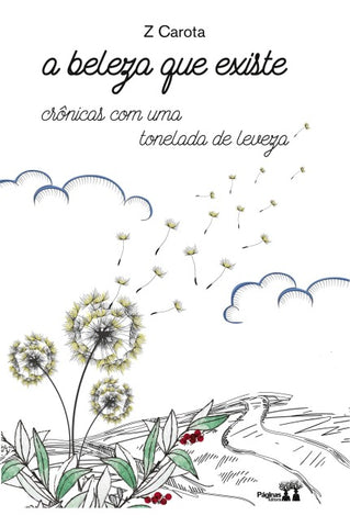 A beleza que existe