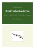 Selbstlernkurs: Kreativ schreiben lernen