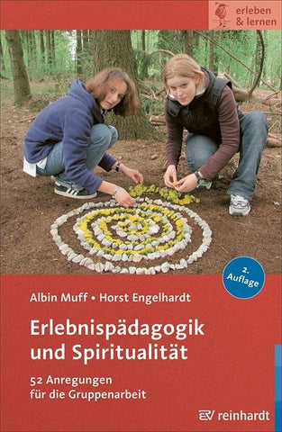 Erlebnispädagogik und Spiritualität